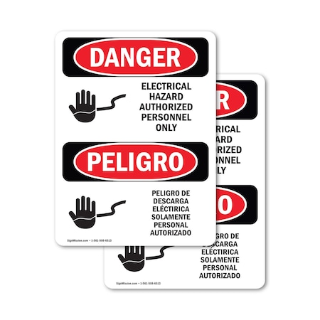 Signmission Electrical Hazard Authorized Only Bilingual Danger Sign, Vinyl Decal, 5in W x 7in L, 2PK OS-2PACK-DS-D-57-VS-1197